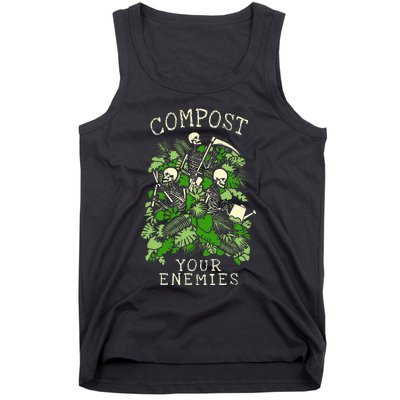 Compost Your Enemies Funny Gardening Goth Skeleton Gardener Tank Top