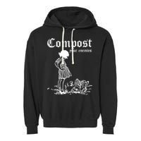 Compost Your Enemies Garment-Dyed Fleece Hoodie