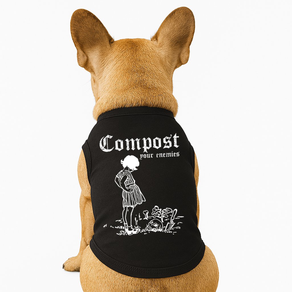 Compost Your Enemies Doggie Tank