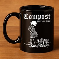Compost Your Enemies 11oz C Handle Ceramic Mug