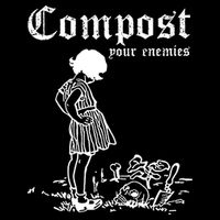 Compost Your Enemies Poster