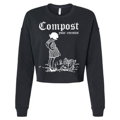 Compost Your Enemies Cropped Pullover Crew