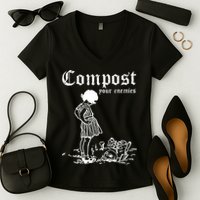 Compost Your Enemies Women's V-Neck T-Shirt