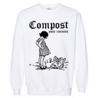 Compost Your Enemies Garment-Dyed Sweatshirt