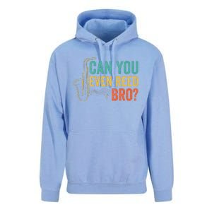 Can You Even Reed Bro Funny Saxophone Player Unisex Surf Hoodie