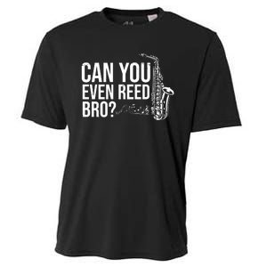 Can You Even Reed Bro Funny Saxophone Cooling Performance Crew T-Shirt