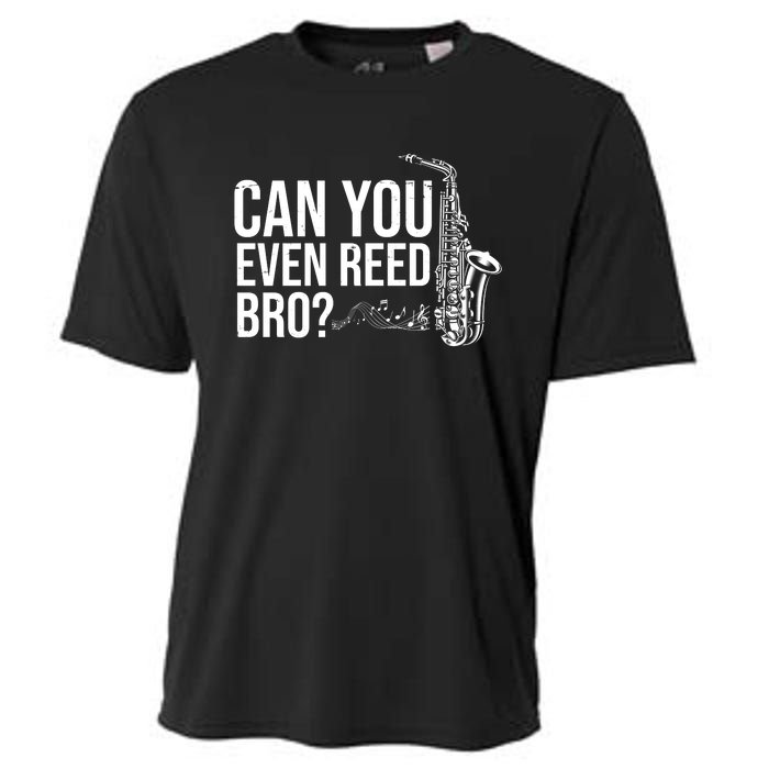 Can You Even Reed Bro Funny Saxophone Cooling Performance Crew T-Shirt