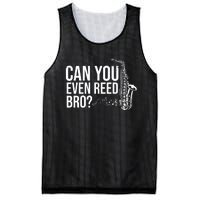 Can You Even Reed Bro Funny Saxophone Mesh Reversible Basketball Jersey Tank