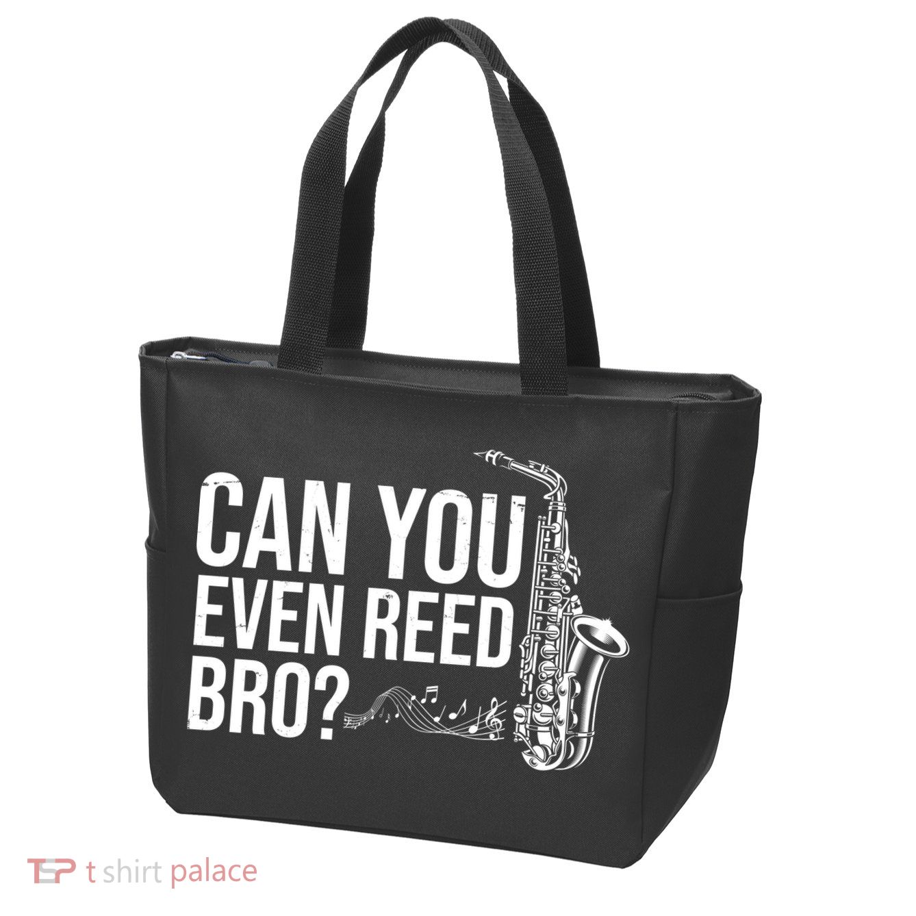 Can You Even Reed Bro Funny Saxophone Zip Tote Bag