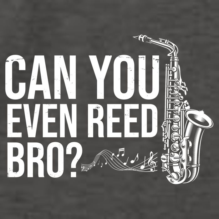 Can You Even Reed Bro Funny Saxophone Vector Backpack