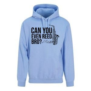 Can You Even Reed Bro Funny Saxophone Unisex Surf Hoodie