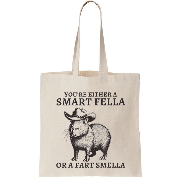 Capybara YouRe Either A Smart Fella Or A Fart Smella Bag