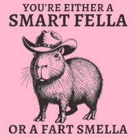 Capybara YouRe Either A Smart Fella Or A Fart Smella Hoodie