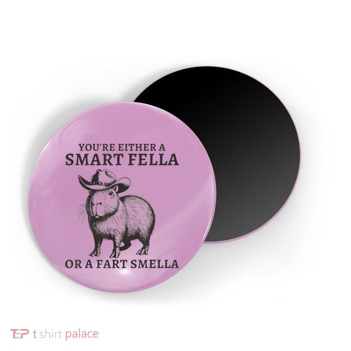 Capybara YouRe Either A Smart Fella Or A Fart Smella Magnet