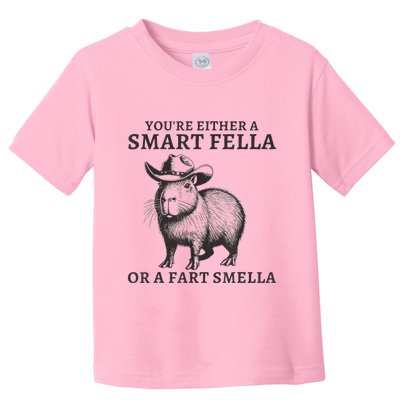 Capybara YouRe Either A Smart Fella Or A Fart Smella Toddler T-Shirt