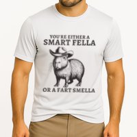 Capybara YouRe Either A Smart Fella Or A Fart Smella Performance Shirt