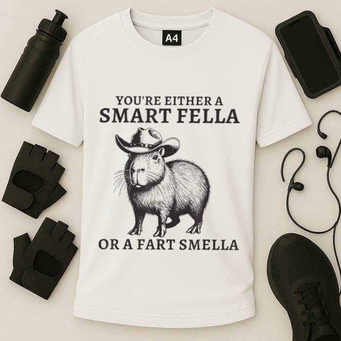 Capybara YouRe Either A Smart Fella Or A Fart Smella Performance Shirt
