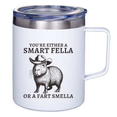 Capybara YouRe Either A Smart Fella Or A Fart Smella 12oz Stainless Steel Coffee Mug