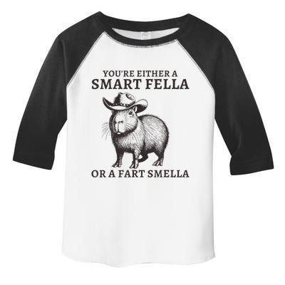 Capybara YouRe Either A Smart Fella Or A Fart Smella Toddler Fine Jersey T-Shirt