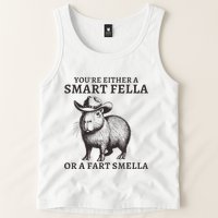 Capybara YouRe Either A Smart Fella Or A Fart Smella Tank Top