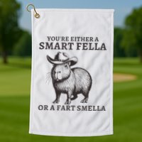Capybara YouRe Either A Smart Fella Or A Fart Smella Golf Towel