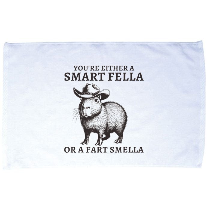 Capybara YouRe Either A Smart Fella Or A Fart Smella Microfiber Hand Towel
