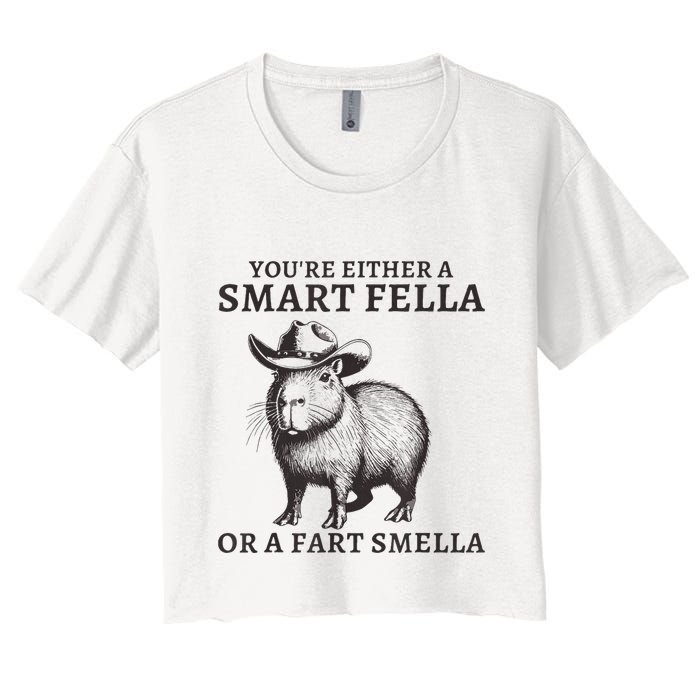 Capybara YouRe Either A Smart Fella Or A Fart Smella Crop Top