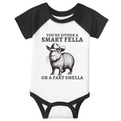 Capybara YouRe Either A Smart Fella Or A Fart Smella Infant Baby Jersey Bodysuit