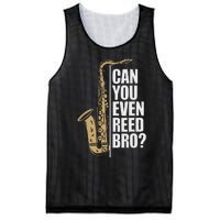 Can You Even Reed Bro Saxophone Sax Player And Saxophonist Mesh Reversible Basketball Jersey Tank