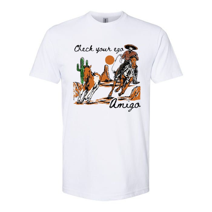 Check Your Ego Amigo Western Vintage Western Cowboy Softstyle CVC T-Shirt