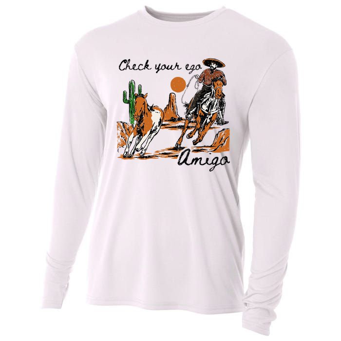 Check Your Ego Amigo Western Vintage Western Cowboy Cooling Performance Long Sleeve Crew