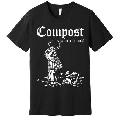 Compost Your Enemies Vintage Dark Premium T-Shirt