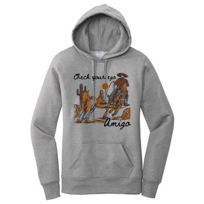 Check Your Ego Amigo Women's Pullover Hoodie