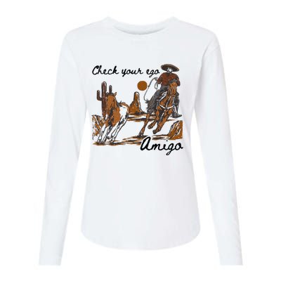 Check Your Ego Amigo Womens Cotton Relaxed Long Sleeve T-Shirt