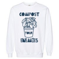 Compost Your Enemies Garment-Dyed Sweatshirt