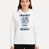 Compost Your Enemies Hoodie