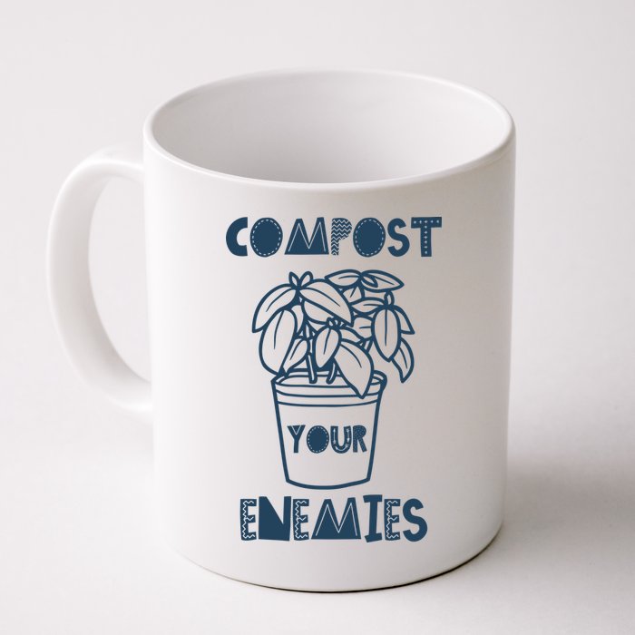 Compost Your Enemies Mug