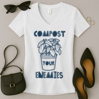 Compost Your Enemies Women's V-Neck T-Shirt