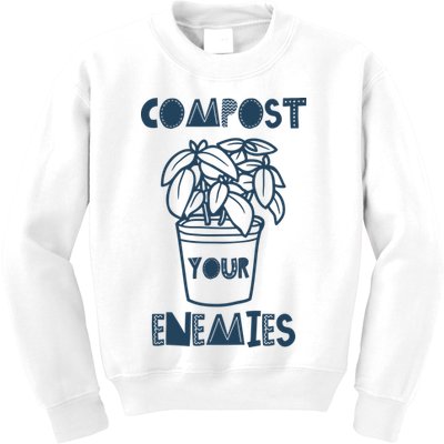 Compost Your Enemies Kids Sweatshirt