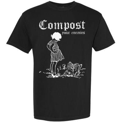 Compost Your Enemies Garment-Dyed Heavyweight T-Shirt