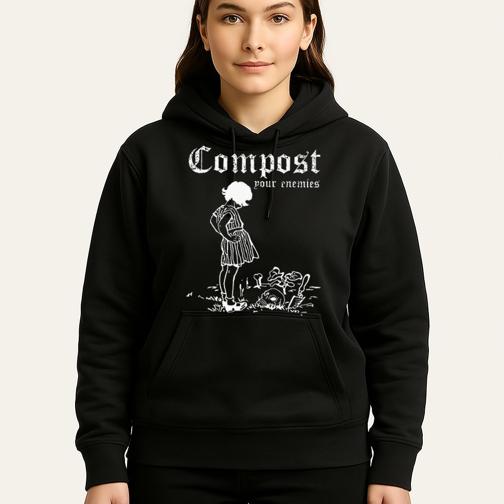 Compost Your Enemies Hoodie