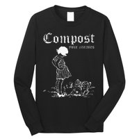 Compost Your Enemies Long Sleeve Shirt