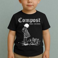 Compost Your Enemies Toddler T-Shirt