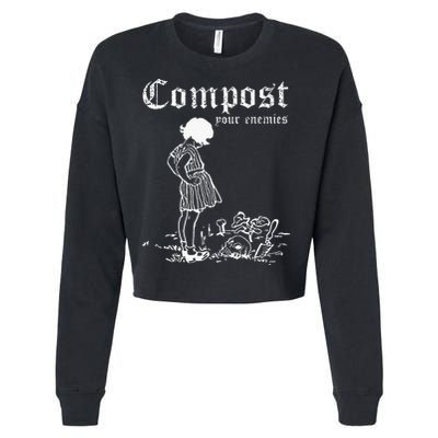 Compost Your Enemies Cropped Pullover Crew