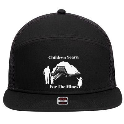 Children Yearn For The Mines 7 Panel Mesh Trucker Snapback Hat