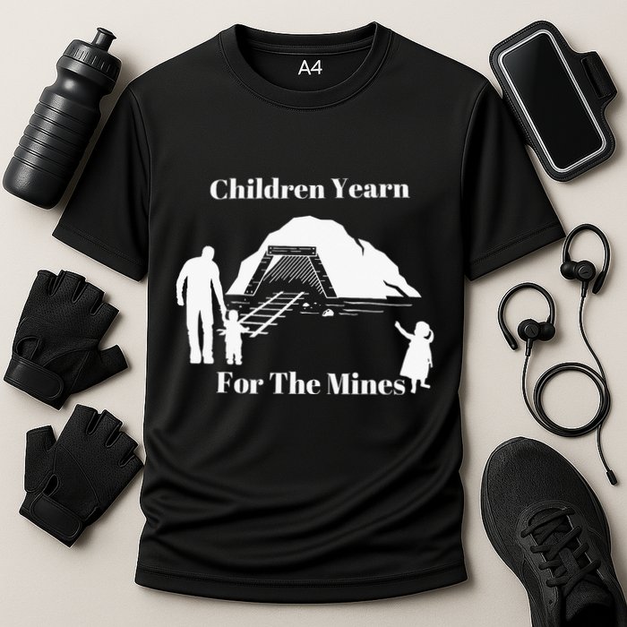 Children Yearn For The Mines Performance Shirt