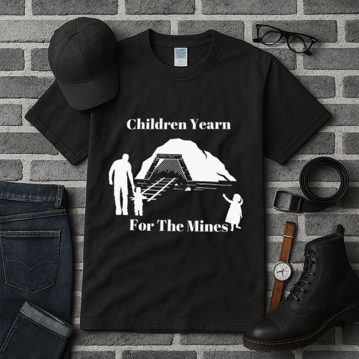 Children Yearn For The Mines Tall T-Shirt
