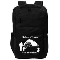 Children Yearn For The Mines Impact Tech Backpack