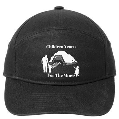 Children Yearn For The Mines 7-Panel Snapback Hat