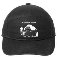Children Yearn For The Mines 7-Panel Snapback Hat